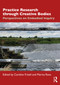 Practice Research through Creative Bodies (Perspectives on Embodied Inquiry) by Caroline Frizell, Marina Rova, 9781032769226