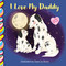 I Love My Daddy 7x7 by Liana La Rocca, Liana La Rocca, 9781998211807