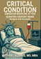 Critical Condition (American Medicine at the Quarter-Century Mark) by Arthur L. Lazarus, 9781680534023