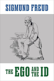 The Ego and The Id - 9781722504854 by Sigmund Freud, 9781722504854