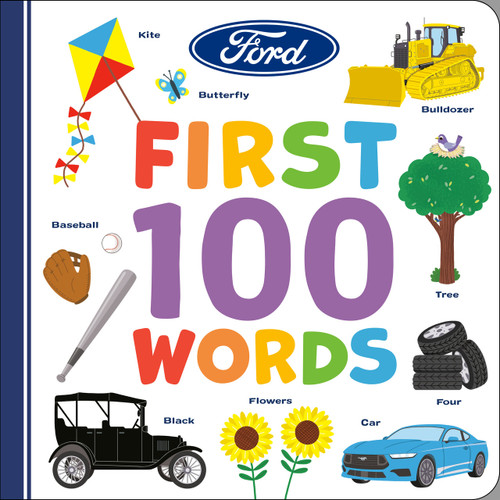 Ford: First 100 Words by Gabrielle Reyes, Gabrielle Reyes, 9798217053193