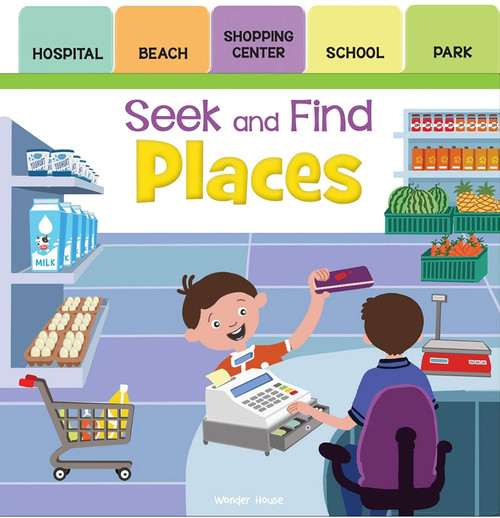 Seek And Find - Places (Early Learning Board Books With Tabs) by Wonder House Books, 9789389432374