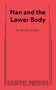 Nan and the Lower Body by Jessica Dickey, 9780573711381