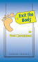 Exit the Body by Fred Carmichael, 9780573608698