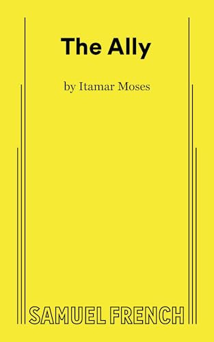 The Ally by Itamar Moses, 9780573711657