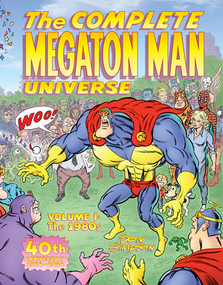 The Complete Megaton Man Universe Volume 1 (The 1980s) by Don Simpson, Bill Morrison, 9798875000140