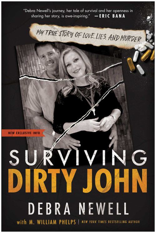 Surviving Dirty John (My True Story of Love, Lies, and Murder) by Debra Newell, M. William Phelps, 9781953295507