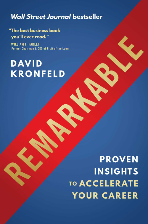 Remarkable (Proven Insights to Accelerate Your Career) by David Kronfeld, 9781953295637