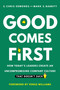 Good Comes First (How Today's Leaders Create an Uncompromising Company Culture That Doesn't Suck) by S. Chris Edmonds, Mark S. Babbitt, Venus Williams, 9781953295651