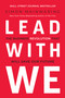 Lead with We (The Business Revolution That Will Save Our Future) by Simon Mainwaring, 9781953295699