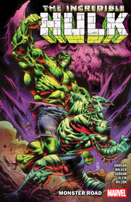 Incredible Hulk Vol. 6: Monster Road by Phillip Kennedy Johnson, Kev Walker, Adam Gorham, Nic Klein, 9781302961640
