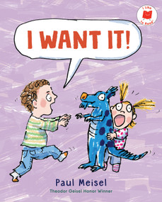I Want It! - 9780823462704 by Paul Meisel, Paul Meisel, 9780823462704