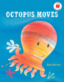 Octopus Moves - 9780823462674 by Bob Barner, 9780823462674
