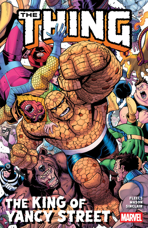 The Thing: The King of Yancy Street by Tony Fleecs, Justin Mason, Nick Bradshaw, 9781302964917