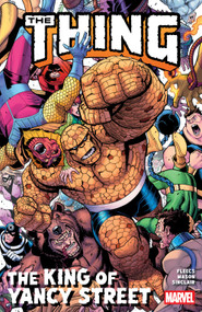 The Thing: The King of Yancy Street by Tony Fleecs, Justin Mason, Nick Bradshaw, 9781302964917