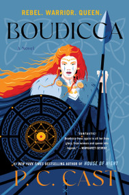 Boudicca (A Novel) - 9780063294981 by P. C. Cast, 9780063294981