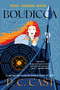 Boudicca (A Novel) - 9780063294981 by P. C. Cast, 9780063294981