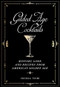 Gilded Age Cocktails (History, Lore, and Recipes from America's Golden Age) by Cecelia Tichi, 9781479805259