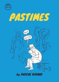 Pastimes by Pascal Girard, Aleshia Jensen, 9782925114543
