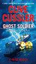 Clive Cussler Ghost Soldier - 9780593719275 by Mike Maden, 9780593719275