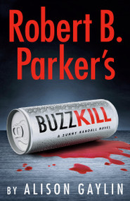 Robert B. Parker's Buzz Kill - 9780593715666 by Alison Gaylin, 9780593715666
