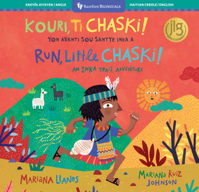 Run, Little Chaski! (Bilingual Haitian Creole & English) by Mariana Llanos, Mariana Ruiz Johnson, 9798888597705