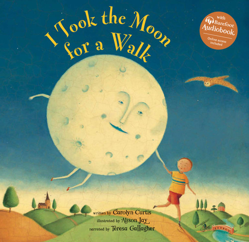 I Took the Moon for a Walk - 9798888597804 by Carolyn Curtis, Alison Jay, 9798888597804