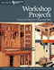Workshop Projects (Fixtures & Tools for a Successful Shop) by Chris Marshall, Woodworker's Journal, John English, Chris Inman, Rick White, Brad Becker, Ralph Bagnall, Barry Chattell, Bruce Kieffer, Sandor Nagyszalanczy, Kerry Pierce, Tom Caspar, Keith Hettinger, Dick Dorn, Jeff Jacobson, Lee Urban, Dave Olson, John Premo, Peter Walsh, 9781565233454