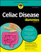 Celiac Disease For Dummies - 9781394357895 by Benjamin Lebwohl, Anne Roland Lee, Ian Blumer, Sheila Crowe, 9781394357895