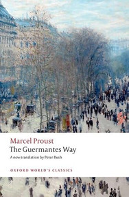 The Guermantes Way - 9780192849762 - 9780192849762 by Marcel Proust, Adam Watt, Peter Bush, Peter Brooks, 9780192849762