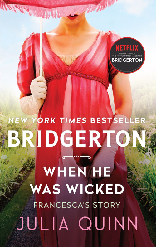 When He Was Wicked (Bridgerton) by Julia Quinn, 9780062353788