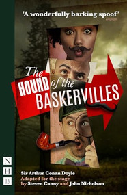 The Hound of the Baskervilles (New Stage Edition) by Steven Canny, John Nicholson, Sir Arthur Conan Doyle, 9781839044502