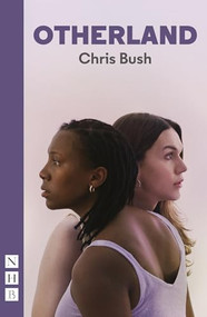 Otherland by Chris Bush, 9781839044335