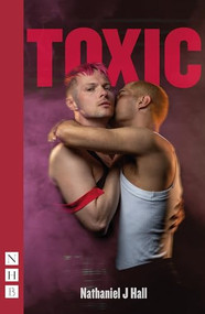 Toxic - 9781839044427 by Nathaniel J. Hall, 9781839044427