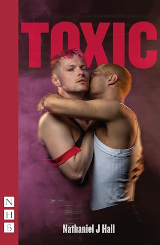 Toxic - 9781839044427 by Nathaniel J. Hall, 9781839044427