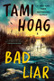 Bad Liar (A Novel) - 9781101985458 by Tami Hoag, 9781101985458