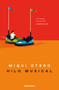 Hilo musical / Background Music (Spanish Edition) by Miqui Otero, 9788466377553