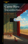 Una sombra blanca / A White Shadow (Spanish Edition) by Carme Riera, 9788420477220