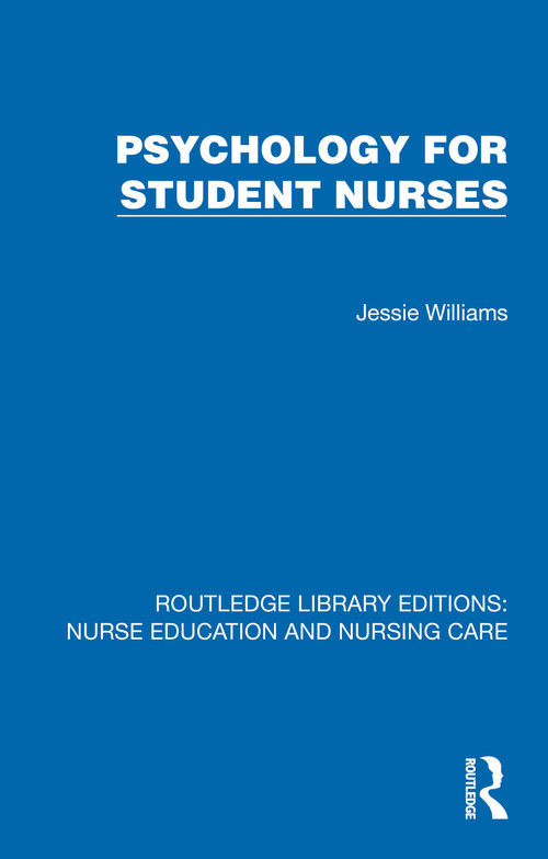Psychology for Student Nurses by Jessie Williams, 9781041116318