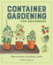 Container Gardening for Beginners (How to Grow a Lot from a Little) by Tammy Wylie, 9798897170340