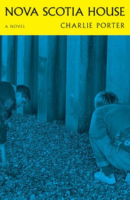 Nova Scotia House by Charlie Porter, 9781643622002