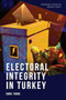 Electoral Integrity in Turkey by Emre Toros, 9781474492355