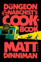 The Dungeon Anarchist's Cookbook - 9798217287185 by Matt Dinniman, 9798217287185