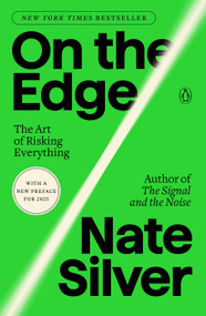 On the Edge (The Art of Risking Everything) - 9780593491645 by Nate Silver, 9780593491645