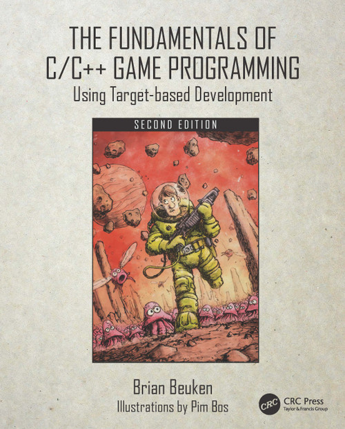 The Fundamentals of C/C++ Game Programming (Using Target-based Development) by Brian Beuken, 9781032863801