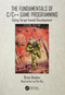 The Fundamentals of C/C++ Game Programming (Using Target-based Development) by Brian Beuken, 9781032863801
