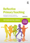 Reflective Primary Teaching (Meeting the Teachers' Standards throughout your professional career) by Tony Ewens, Paul Cammack, 9781912096169