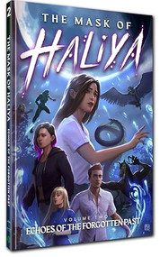 The Mask of Haliya vol. 2: Echoes of the Forgotten Past by Kaitlyn Fajilan, Susan Bin, Vik Caedo, Cecilia Lim, Waverley Lim, 9781951757342