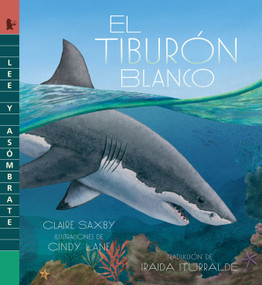 El tiburón blanco (Spanish Edition) by Claire Saxby, Cindy Lane, 9781536251555