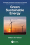 Green Sustainable Energy by William M. Nelson, 9781032526010